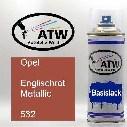 Opel, Englischrot Metallic, 532: 400ml Sprühdose, von ATW Autoteile West.